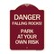 Signmission Danger Falling Rocks! Park Your Own Risk Heavy-Gauge Aluminum Sign, 24" H, BU-1824-24197 A-DES-BU-1824-24197 - alternate 1